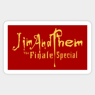 Jim and Them Finale Special Sticker